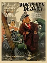Poster for Dos pesos dejada