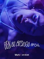 Poster for Ben Bu Boşluğu Nasıl?