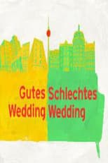 Poster for Gutes Wedding, schlechtes Wedding