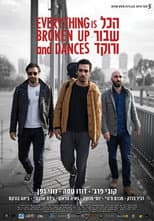 Poster for Everything Is Broken Up and Dances