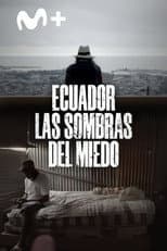 Poster for Ecuador: las sombras del miedo