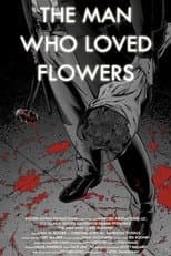Poster for The Man Who Loved Flowers