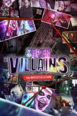 Poster for Supervillains: An Investigation