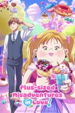 Poster for Plus-sized Misadventures in Love!