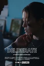 Poster for Deliberate