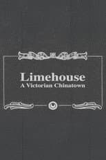 Poster for Limehouse: A Victorian Chinatown