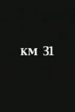 Poster for KM 31