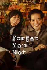 Poster for Forget You Not