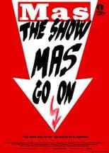 Poster for The show MAS go on