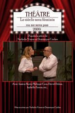 Poster for Le siècle sera féminin ou ne sera pas