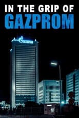 Poster for In the Grip of Gazprom
