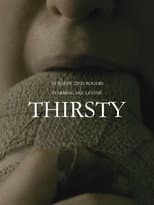 Poster for Thirsty