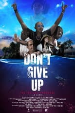Poster for Don't Give Up: The Raizal Paradise