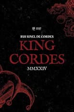 Poster for Rui Sinel de Cordes: King Cordes