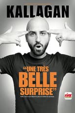 Poster for Kallagan : Une très belle surprise