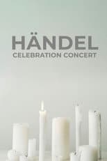 Poster for Händel Celebration Concert