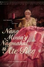 Poster for Nang Minsa'y Nagmahal si Ate Reg