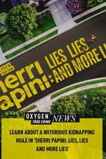 Poster for Sherri Papini: Lies, Lies, and More Lies