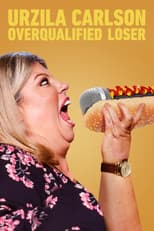 Poster for Urzila Carlson: Overqualified Loser