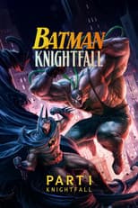 Poster for Batman: Knightfall Part 1: Knightfall