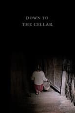 Poster for Down to the Cellar