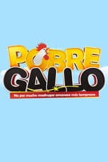 Poster for Pobre Gallo