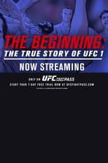 Poster for The Beginning: The True Story of UFC 1