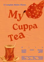 Poster for My Cuppa Tea
