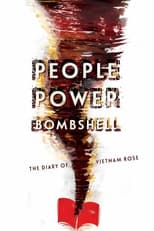 Poster for People Power Bombshell: The Diary of Vietnam Rose