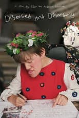 Poster for Diseased and Disorderly