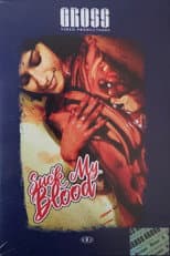 Poster for Suck My Blood