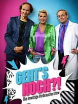 Poster for Geht’s noch?! – Die irrwitzige Verbrauchershow