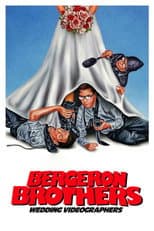 Poster for Bergeron Brothers: Wedding Videographers