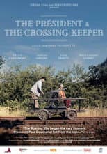 Poster for The Président and the crossing keeper