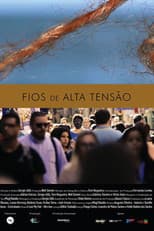Poster for Fios de Alta Tensão