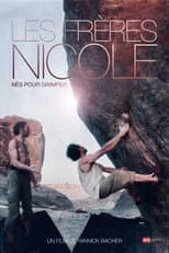 Poster for The Nicole Brothers, Born To Climb