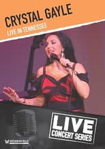Poster for Crystal Gayle - Live in Tennessee
