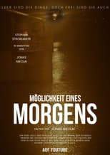 Poster for Möglichkeit eines Morgens