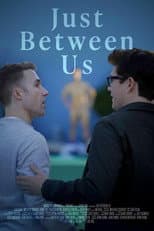 Poster for Just Between Us