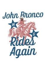 Poster for John Bronco Rides Again