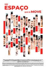 Poster for Um Espaço que se Move