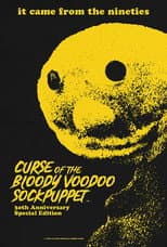 Poster for Curse of the Bloody Voodoo Sockpuppet