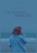 Poster for A Man My Son