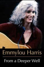 Poster for Emmylou Harris: From a Deeper Well