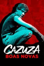 Poster for Cazuza: Good News