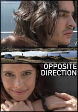 Poster for Opposite Direction