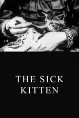Poster for The Sick Kitten