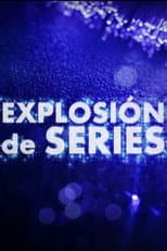 Poster for Explosión de series