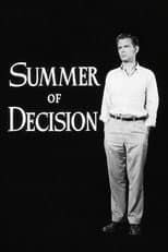 Poster for Summer of Decision