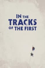 Poster for In the Tracks of the First
